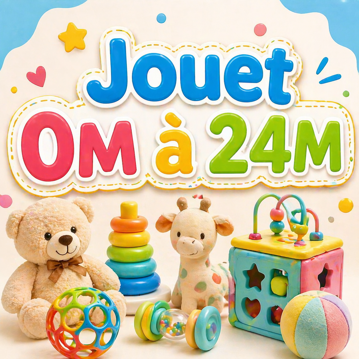 Jouet 0M à 24M